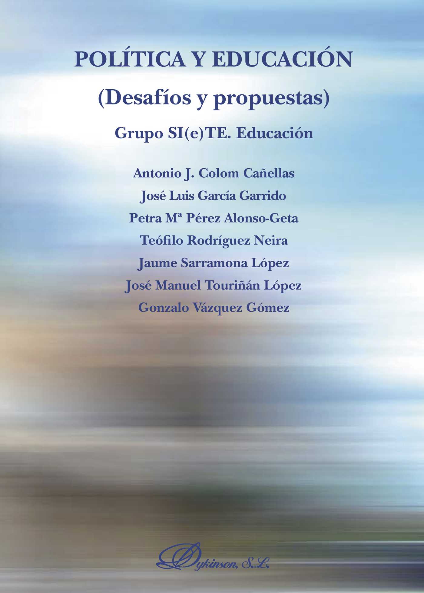 Portada de Política y educación · Educación Grupo SI(e)TE