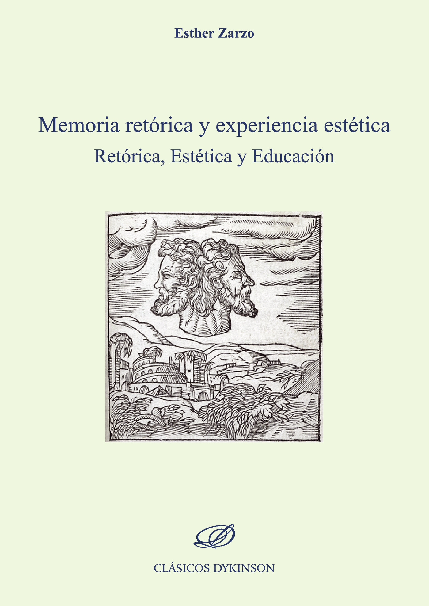 Portada de Memoria retórica y experiencia estética.Retórica, Estética y Educación · Esther Zarzo