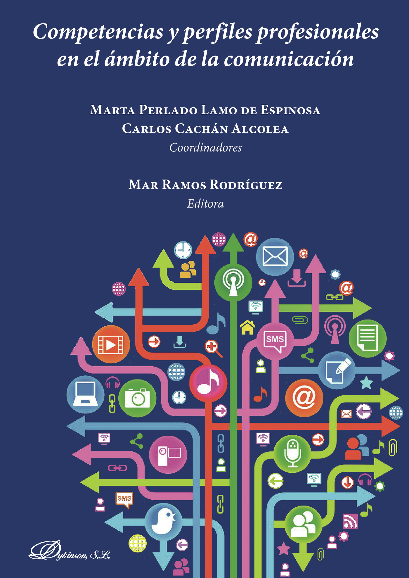 Portada de Competencias y perfiles profesionales en el ámbito de la comunicación .