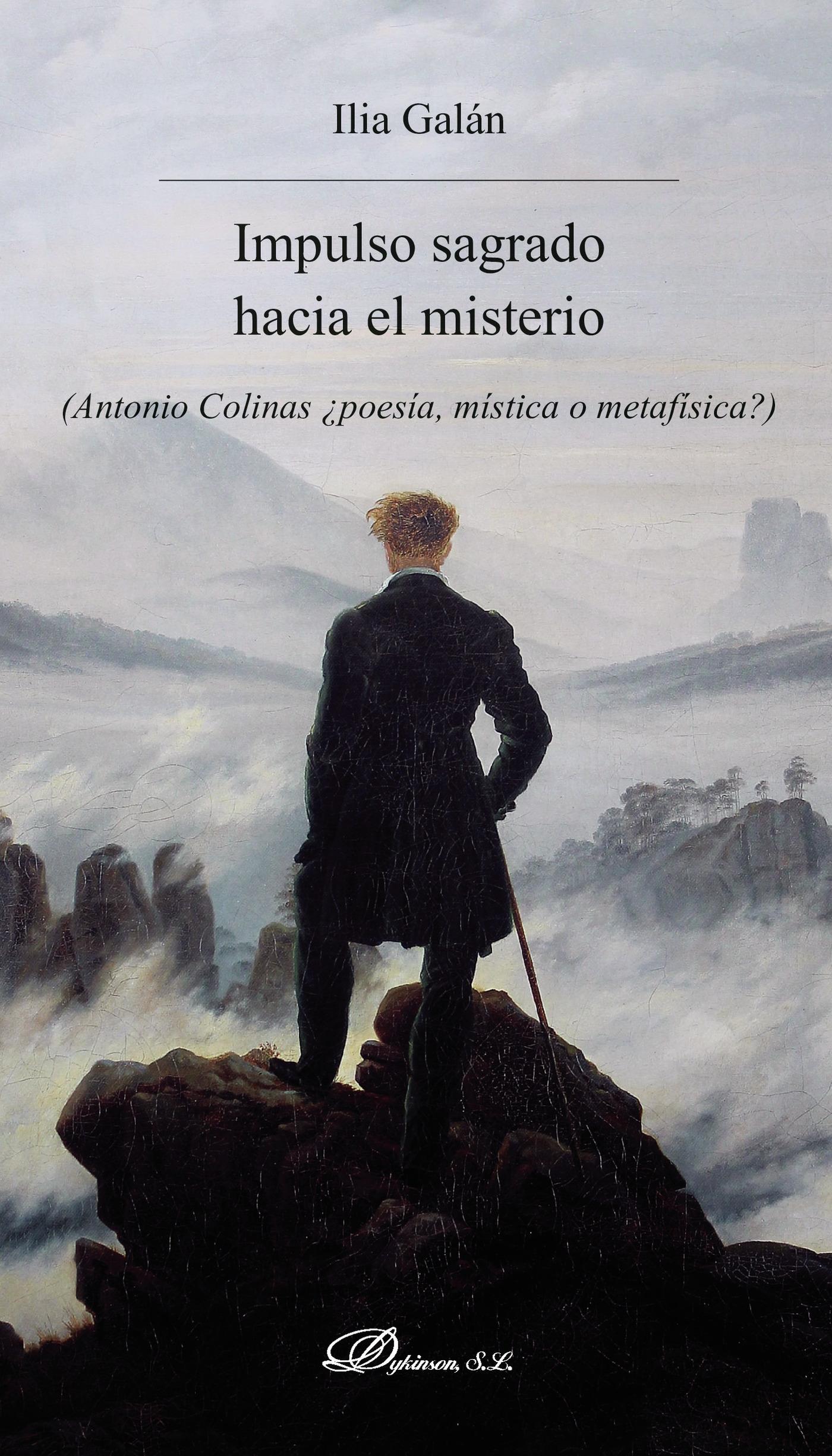 Portada de Impulso sagrado hacia el misterio.Antonio Colinas ¿poesía, mística o metafísica?