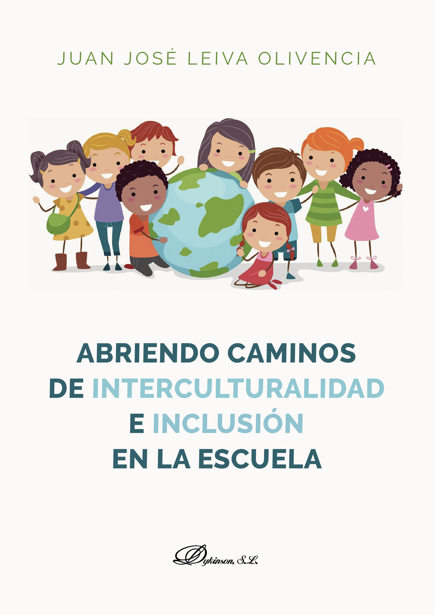 Portada de Abriendo caminos de interculturalidad e inclusión en la escuela.