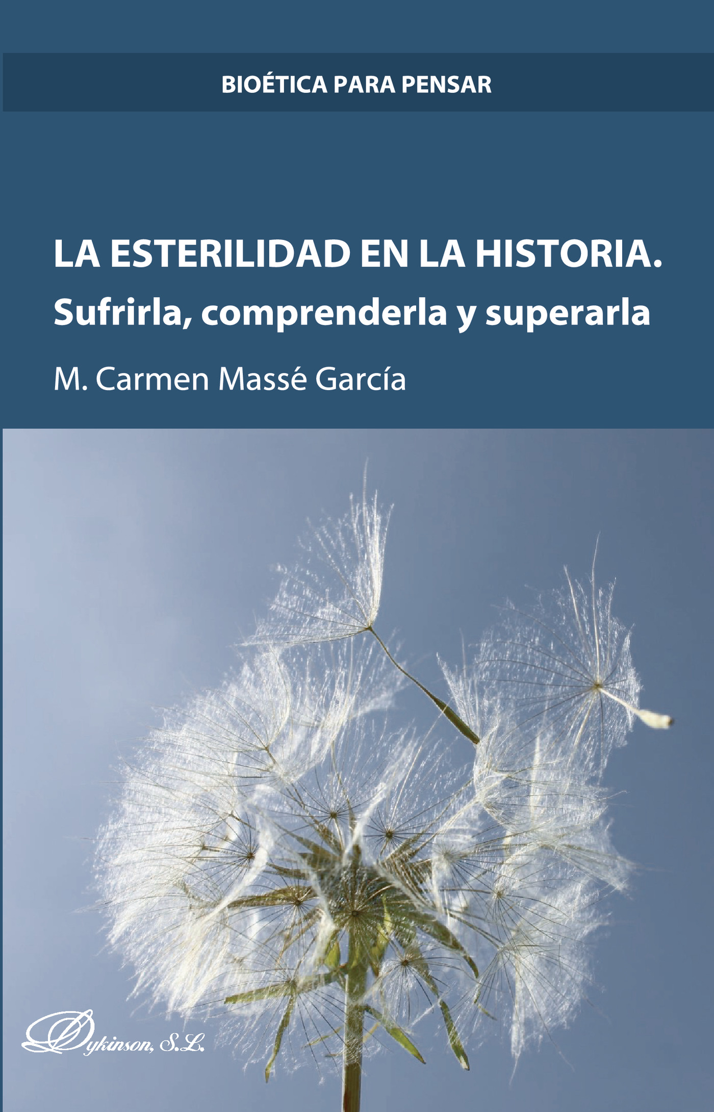 Portada de La esterilidad en la historia.Sufrirla, comprenderla y superarla