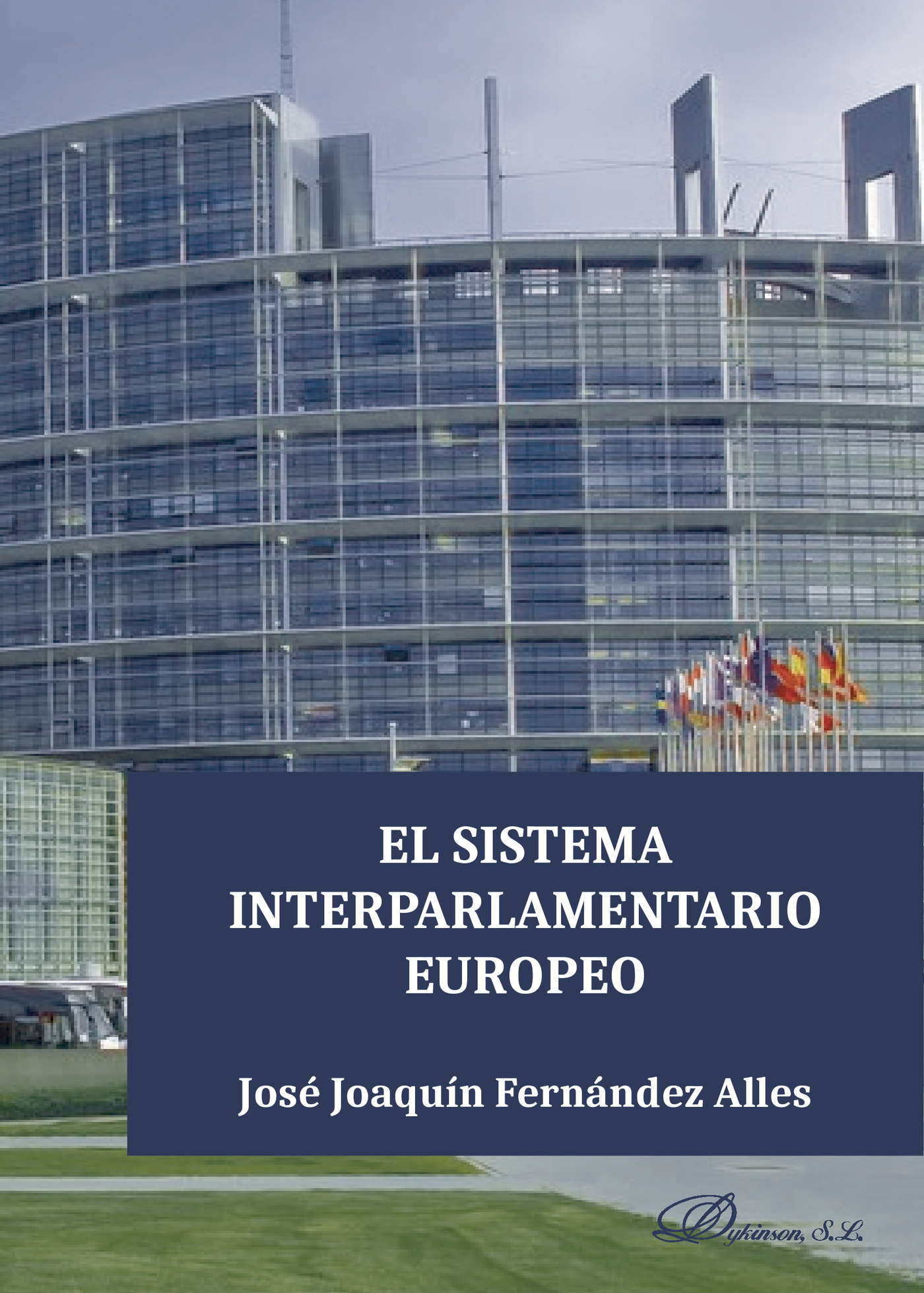 Portada de El sistema interparlamentario europeo.