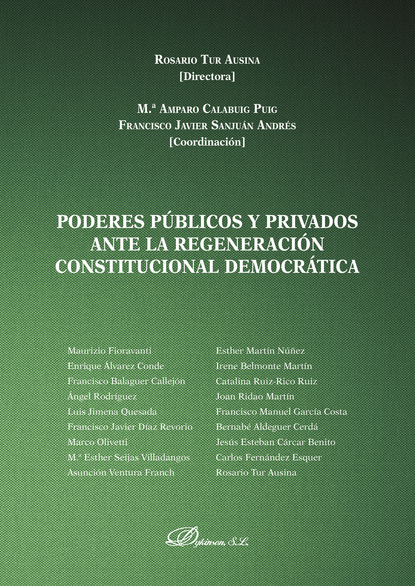 Portada de Poderes públicos y privados ante la regeneración constitucional democrática.