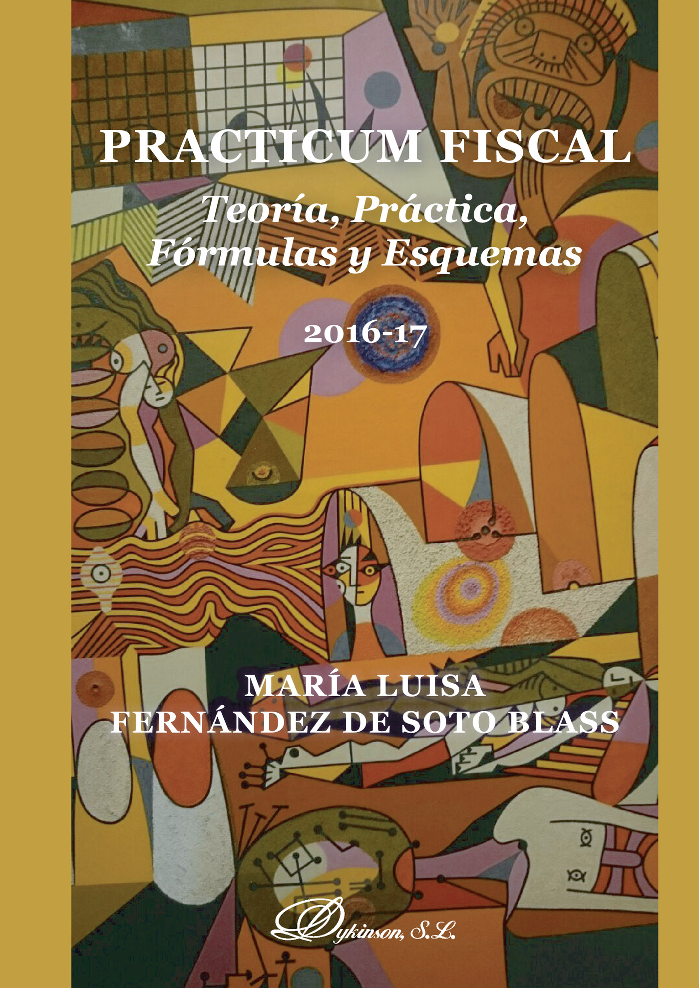 Portada de Practicum fiscal. Teoría, práctica, fórmulas y esquemas.