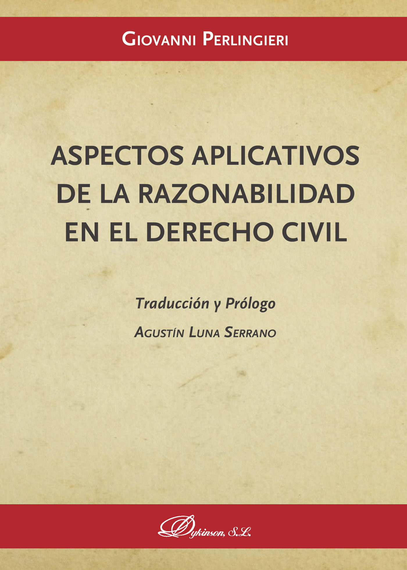 Portada de Aspectos aplicativos de la razonabilidad en el derecho civil. · Giovanni Perlingieri