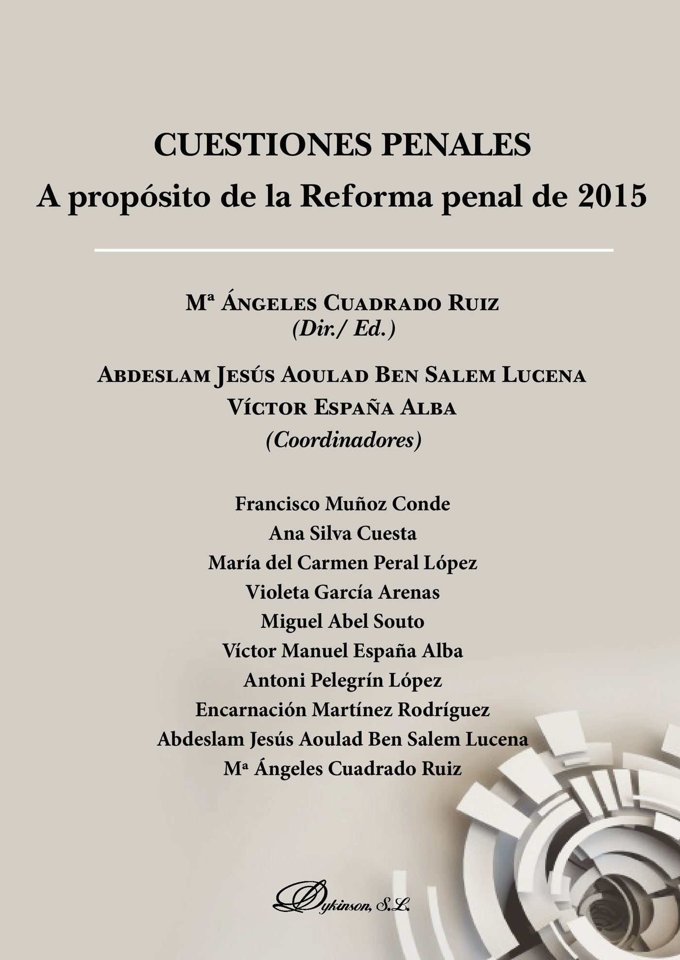 Portada de Cuestiones Penales. A propósito de la Reforma penal de 2015.
