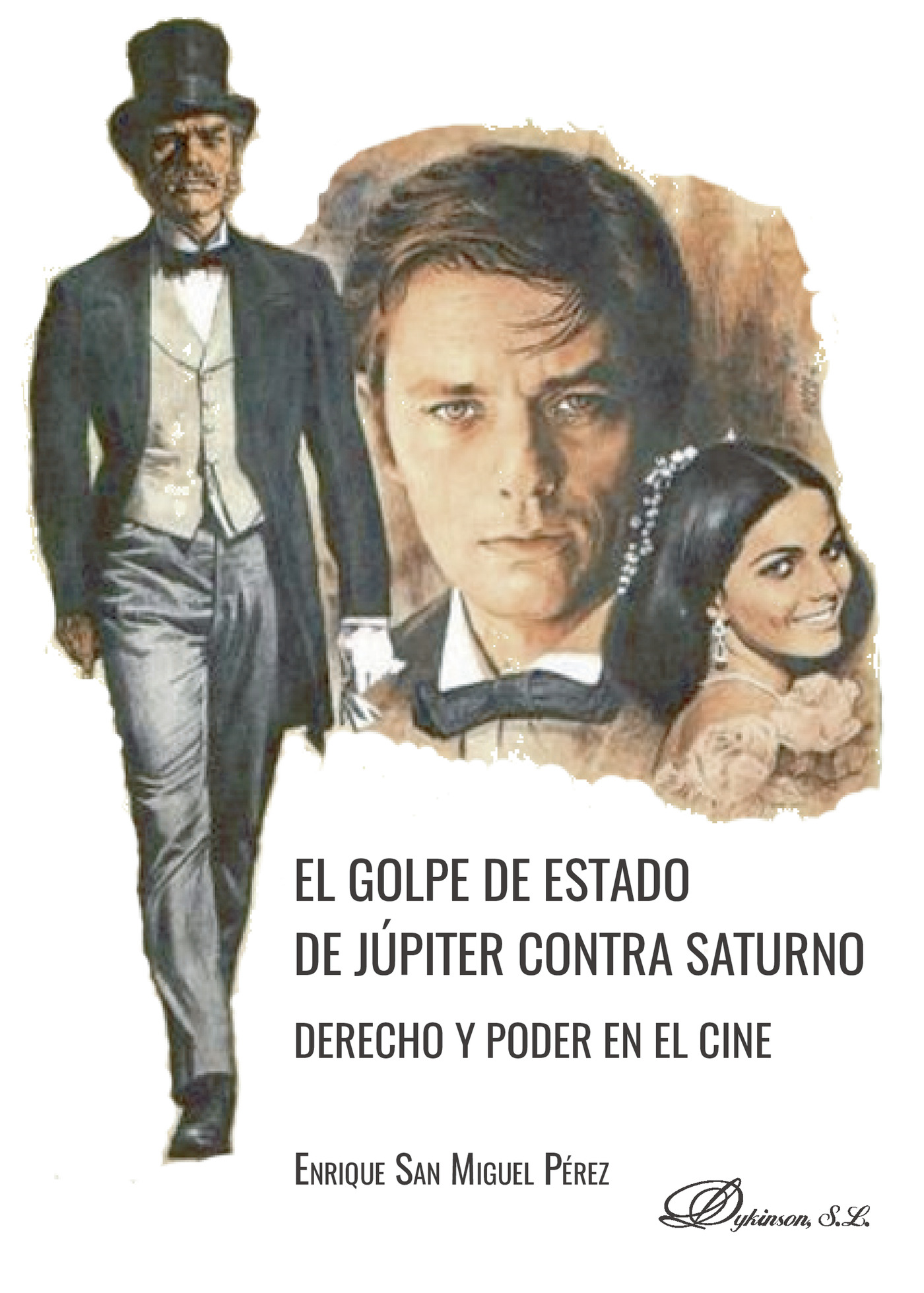 Portada de El golpe de Estado de Júpiter contra Saturno.Derecho y Poder en el Cine