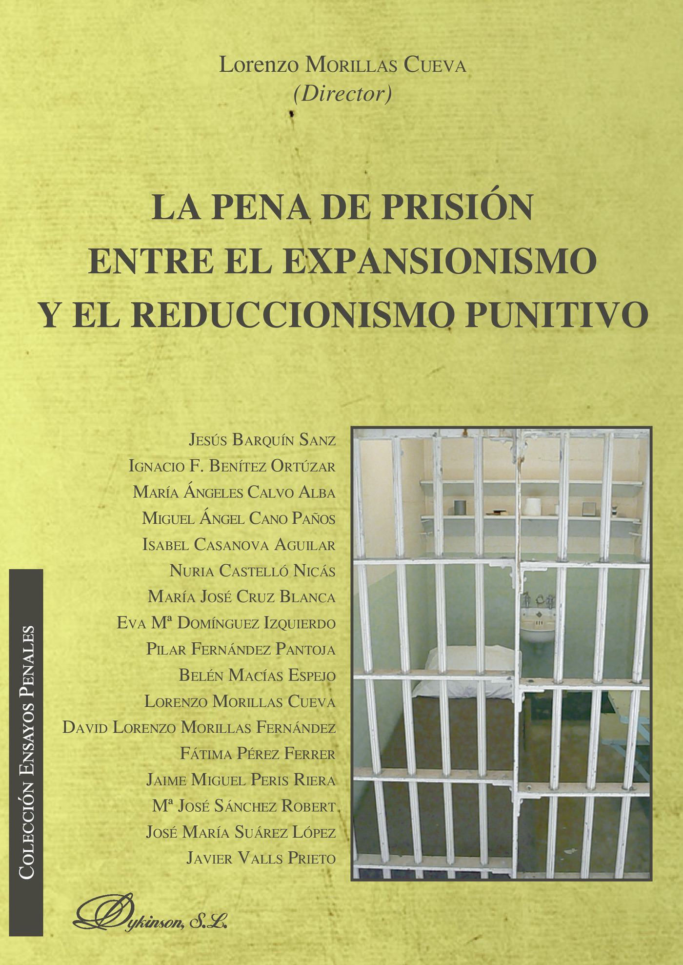 Portada de La pena de prisión entre el expansionismo y el reduccionismo punitivo.