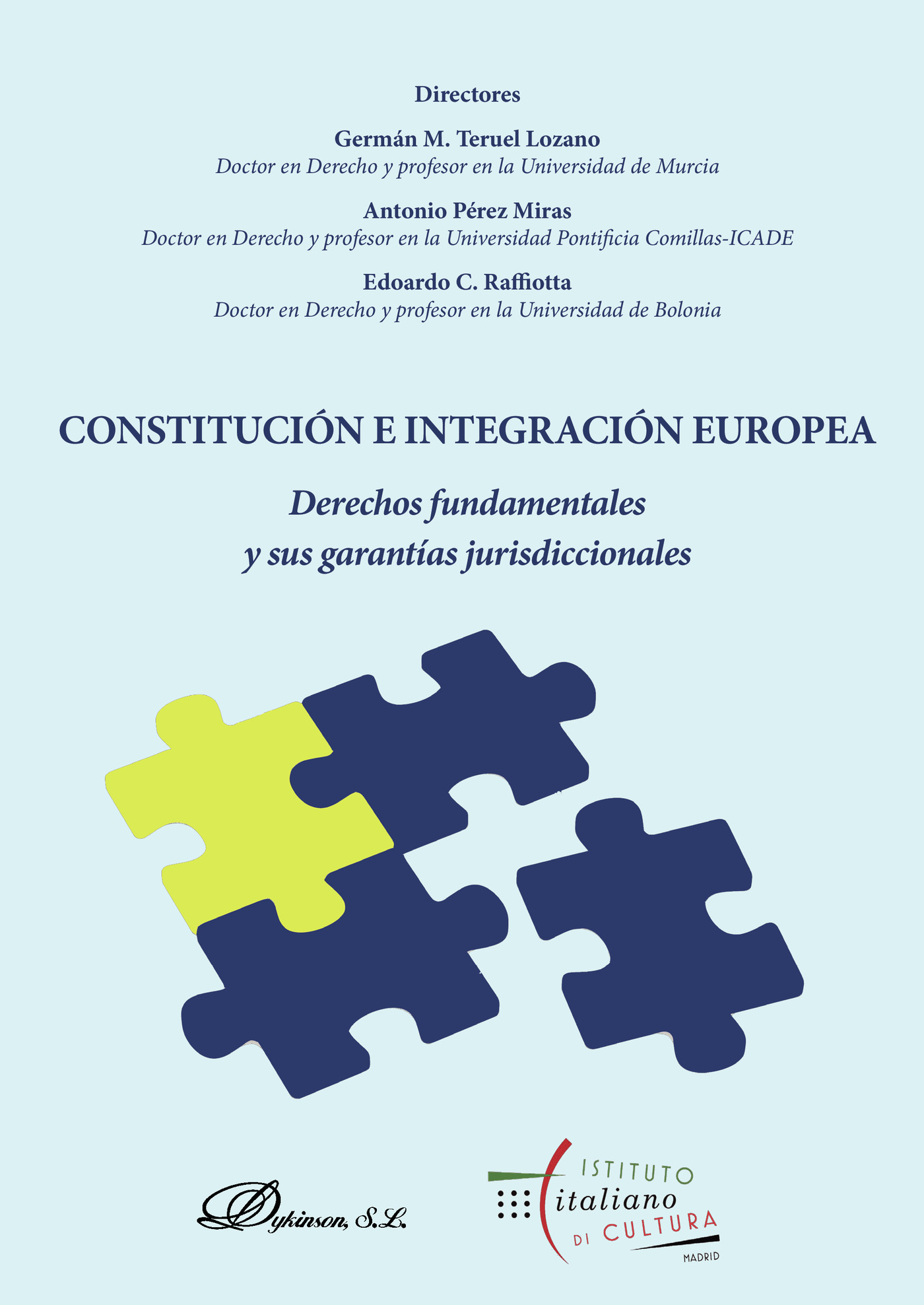 Portada de Constitución e Integración Europea.Derechos fundamentales y sus garantías jurisdiccionales
