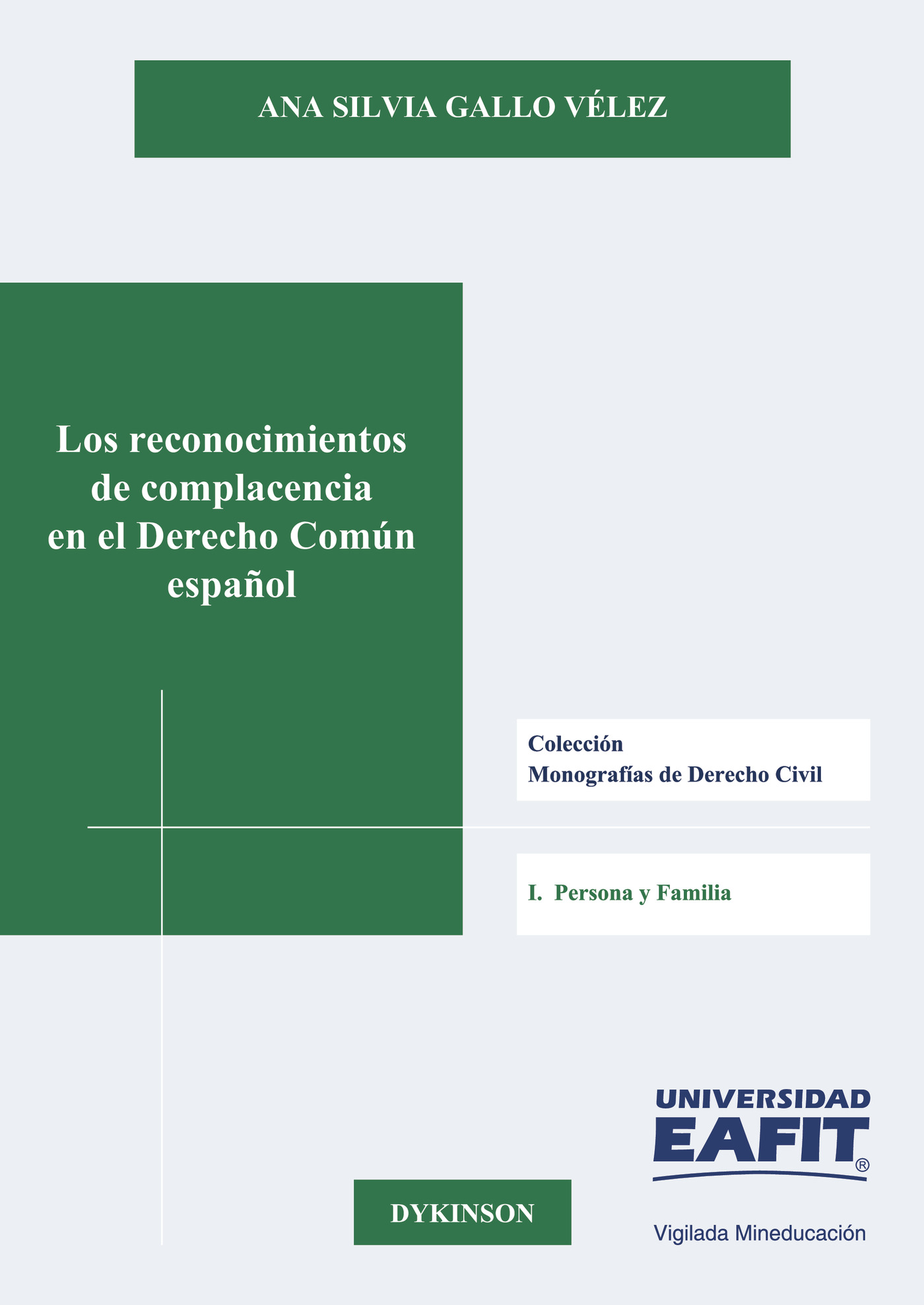 Portada de Los reconocimientos de complacencia en el Derecho Común español.