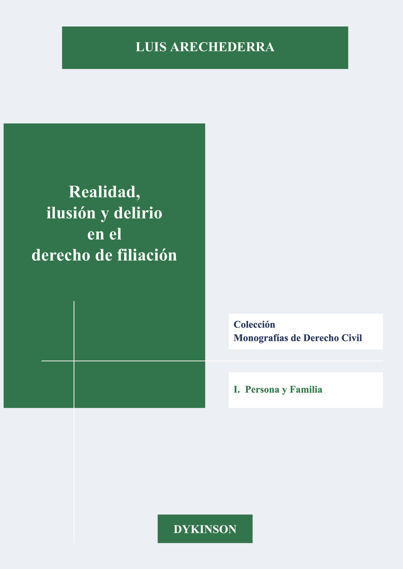Portada de Realidad, ilusión y delirio en el derecho de filiación.Las sentencias del Tribunal Supremo de 5 de diciembre de 2013 y 15 de enero de 2014