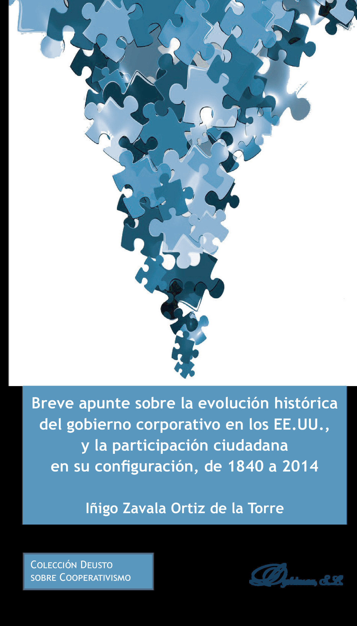 Portada de Breve apunte sobre la evolución histórica del gobierno corporativo en los EE.UU., y la participación ciudadana en su configuración, de 1840 a 2014.