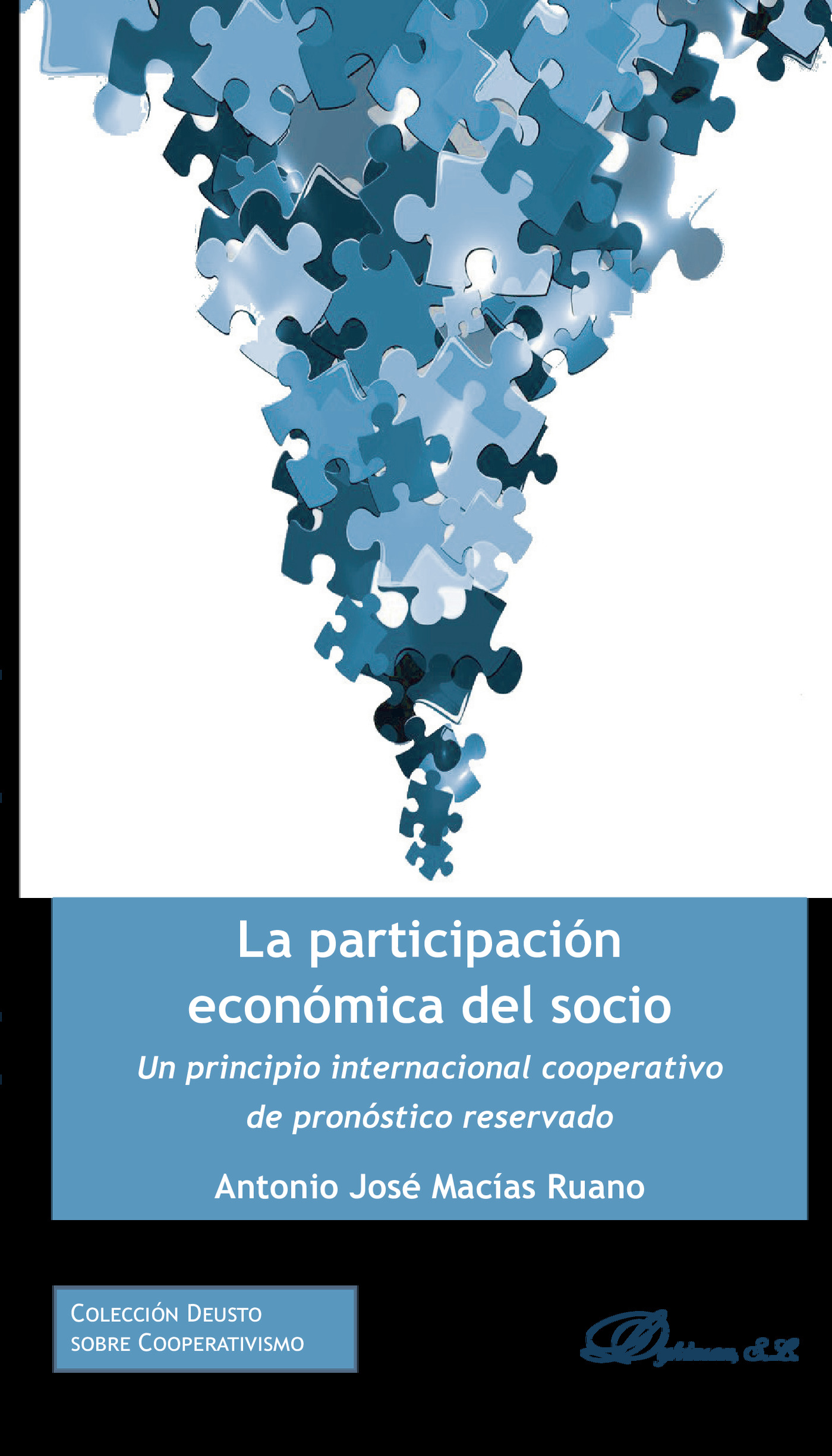 Portada de La participación económica del socio.Un principio internacional cooperativo de pronóstico reservado