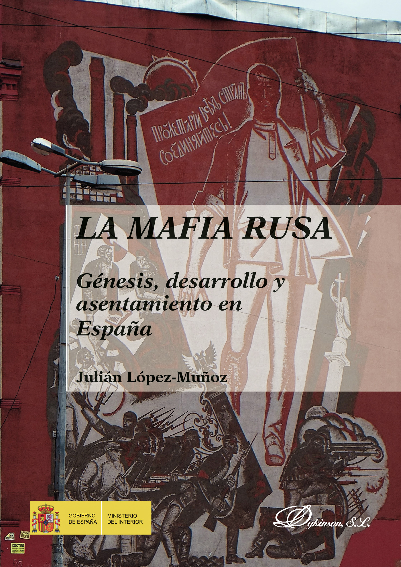 Portada de La mafia rusa.Genésis, desarrollo y asentamiento en España