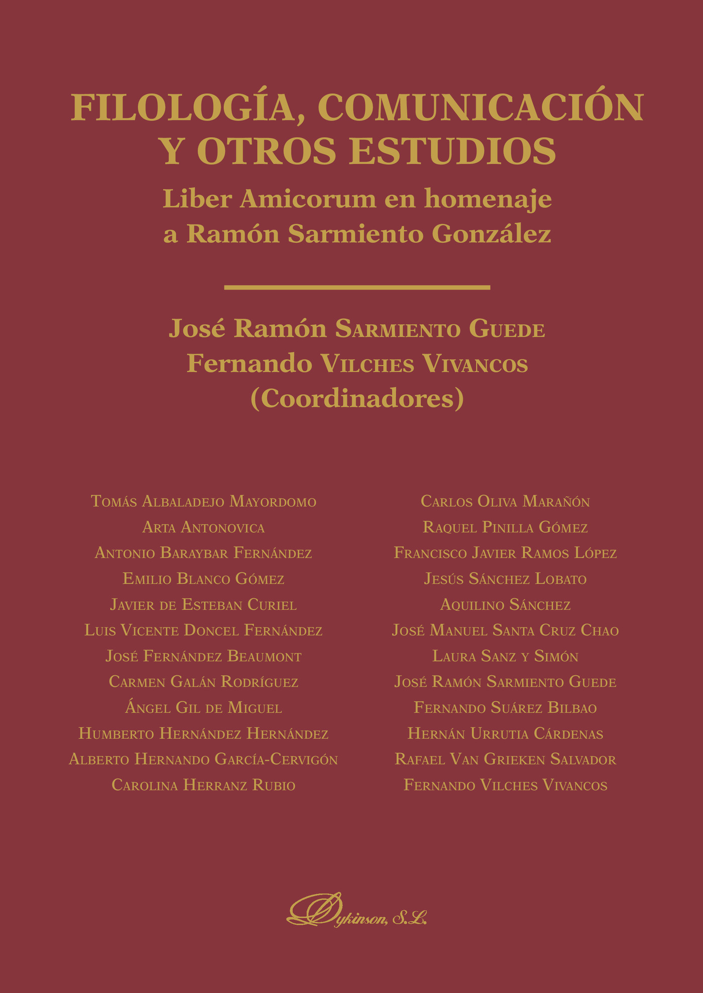 Portada de Filología, comunicación y otros estudios.Liber Amicorum en homenaje a Ramón Sarmiento González