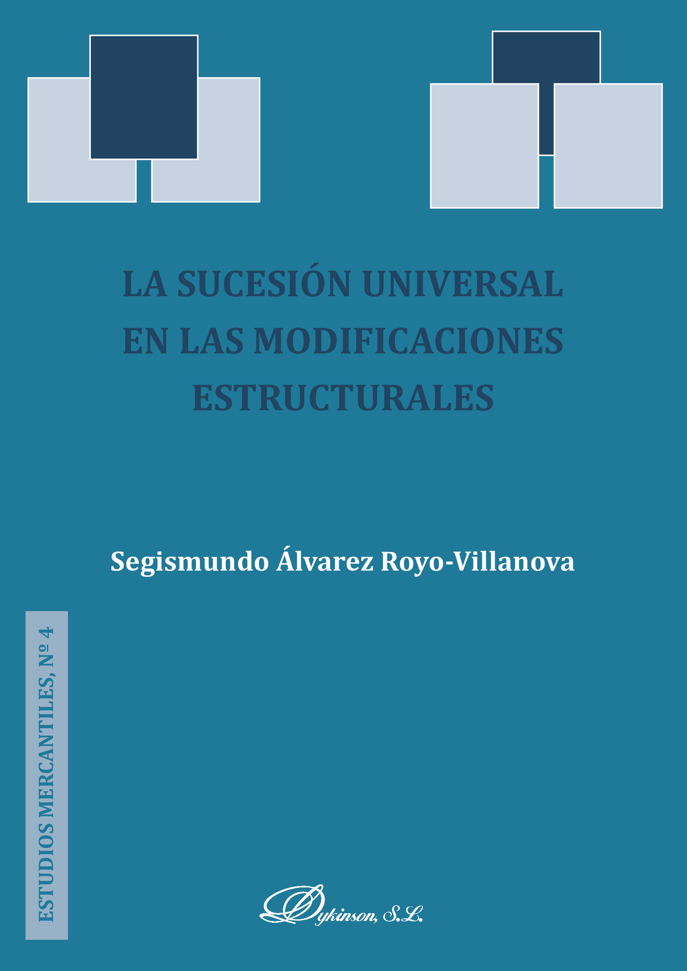 Portada de La sucesión universal en las modificaciones estructurales.