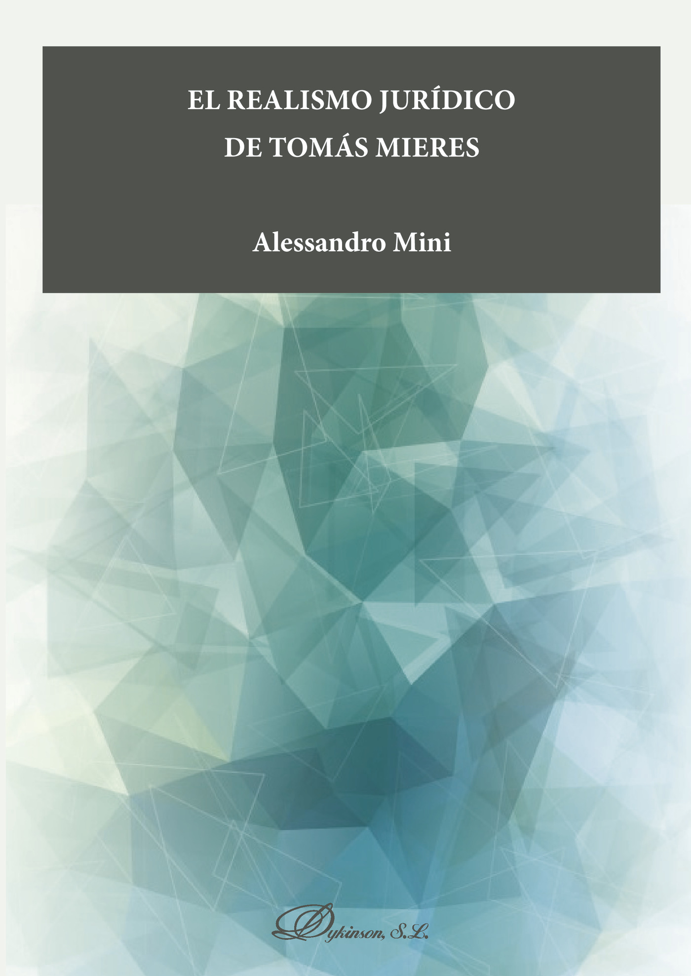 Portada de El realismo jurídico de Tomás Mieres.