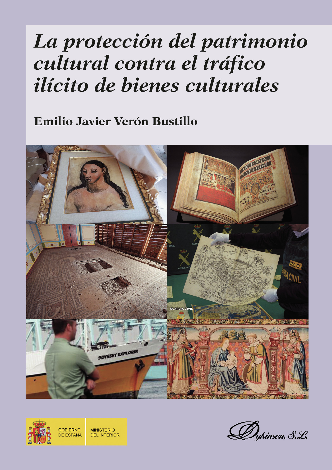 Portada de La protección del patrimonio cultural contra el tráfico ilícito de bienes culturales.