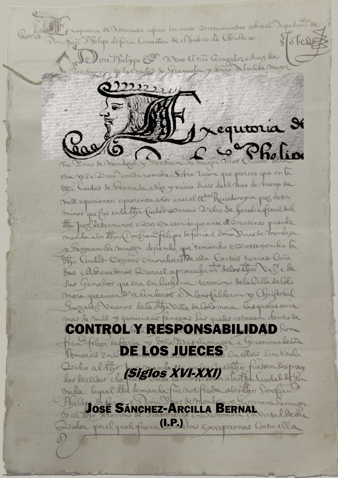 Portada de Control y responsabilidad de los jueces (Siglos XVI-XXI).