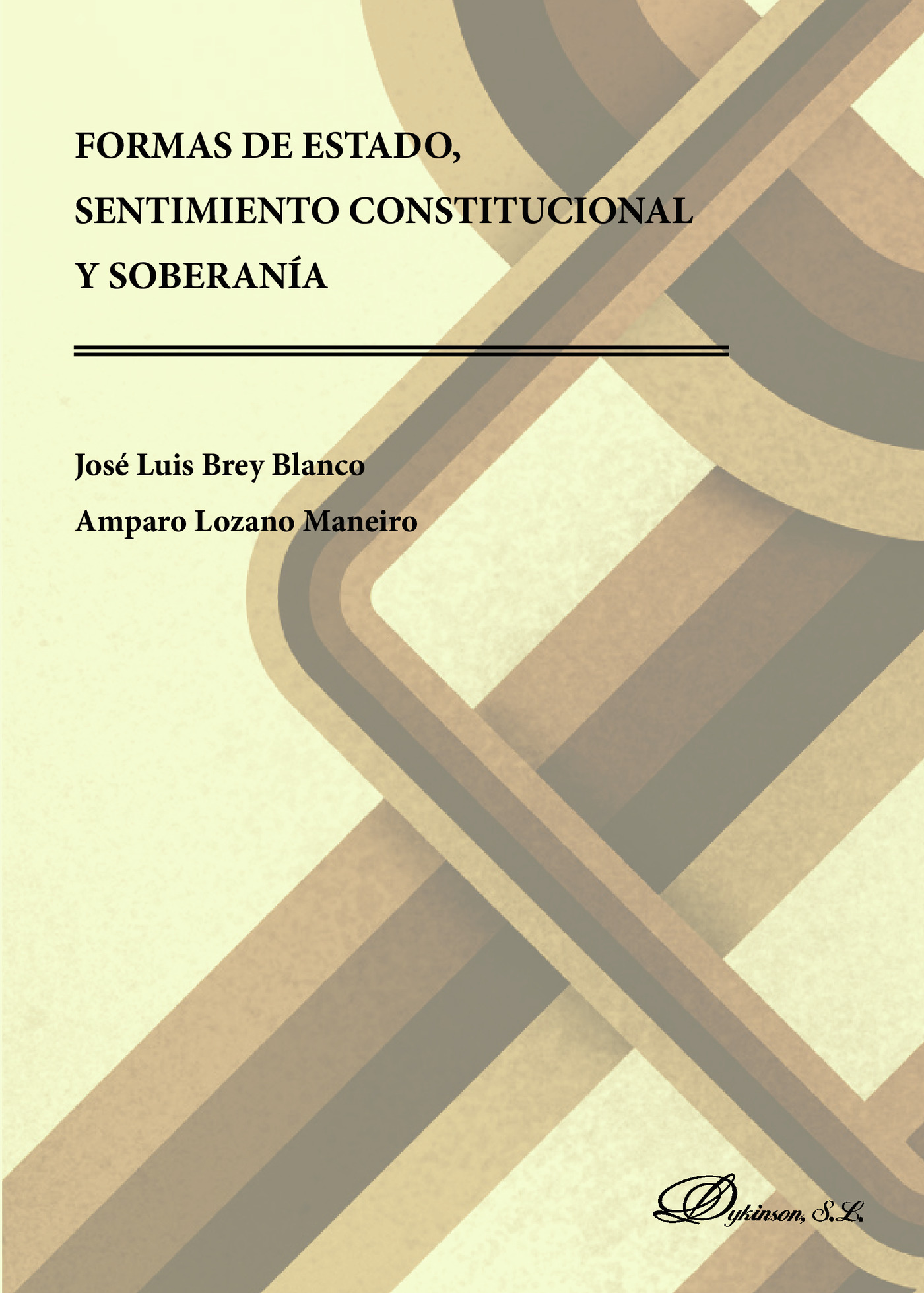 Portada de Formas de estado, sentimiento constitucional y soberanía.