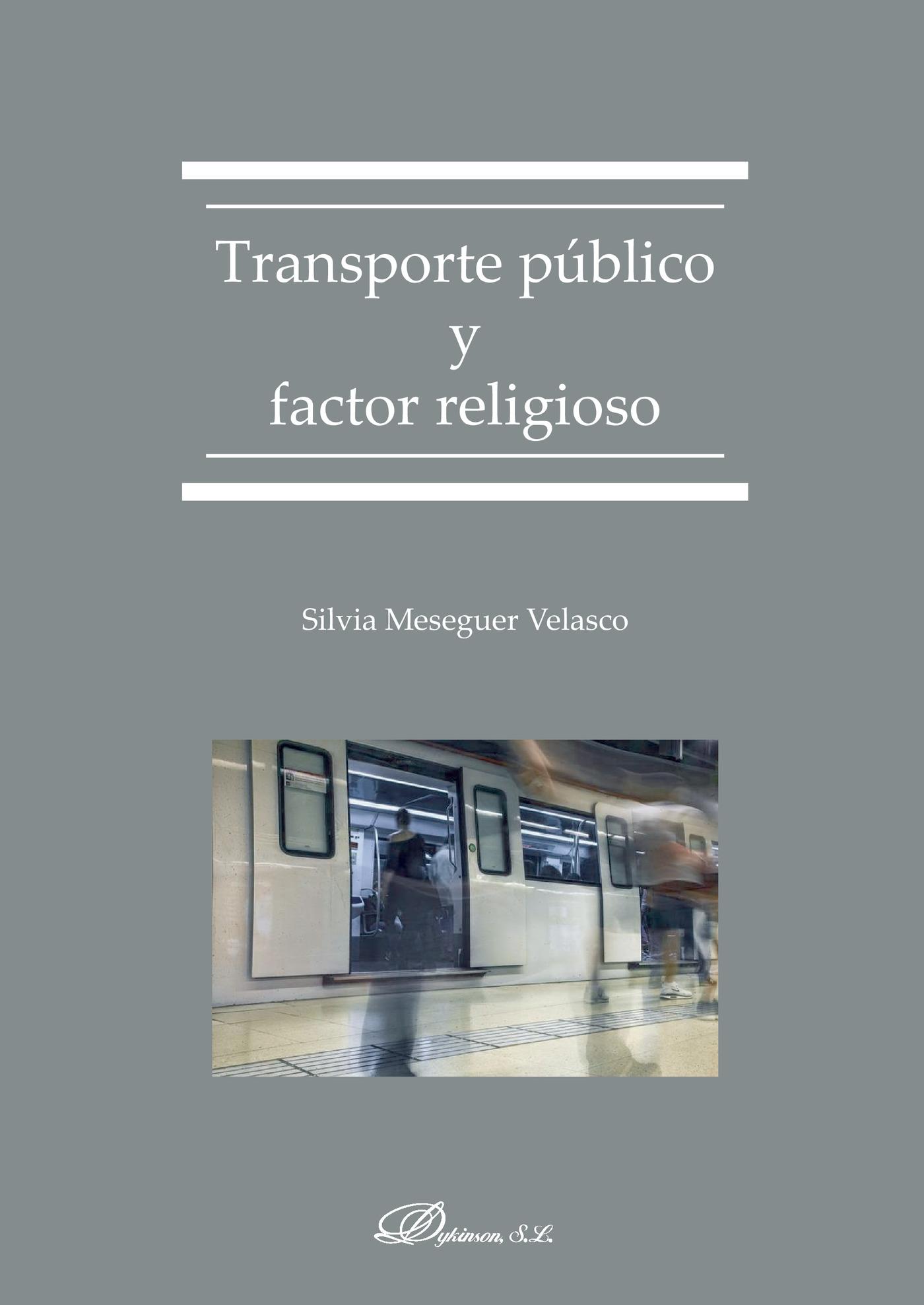 Portada de Transporte público y factor religioso.