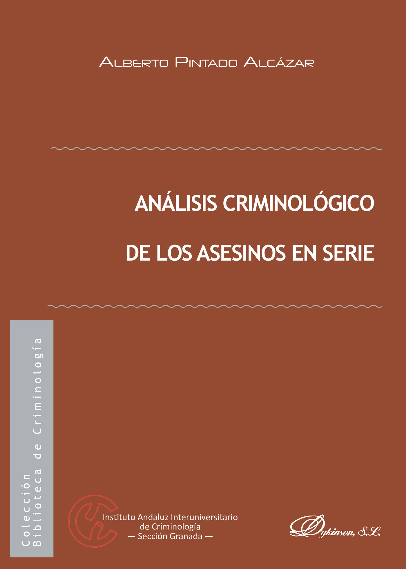 Portada de Análisis criminológico de los asesinos en serie.