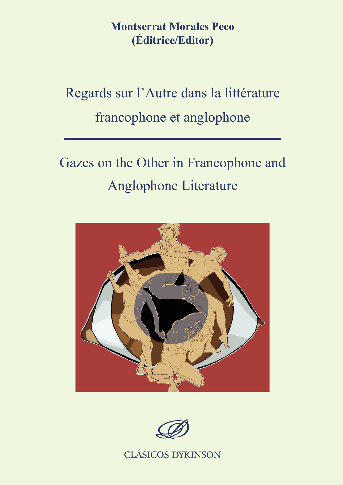 Portada de Regards sur lAutre dans la littérature francophone et anglophone = Gazes on the Other in Francophone and Anglophone Literature.