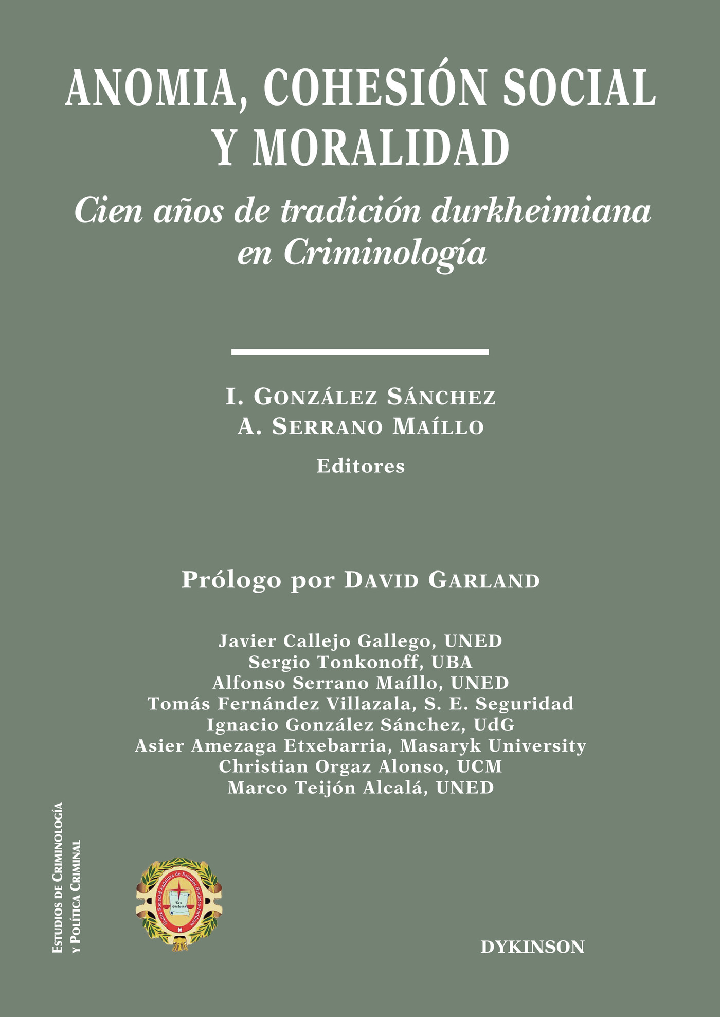 Portada de Anomia, cohesión social y moralidad.Cien años de tradición durkheimiana en Criminología
