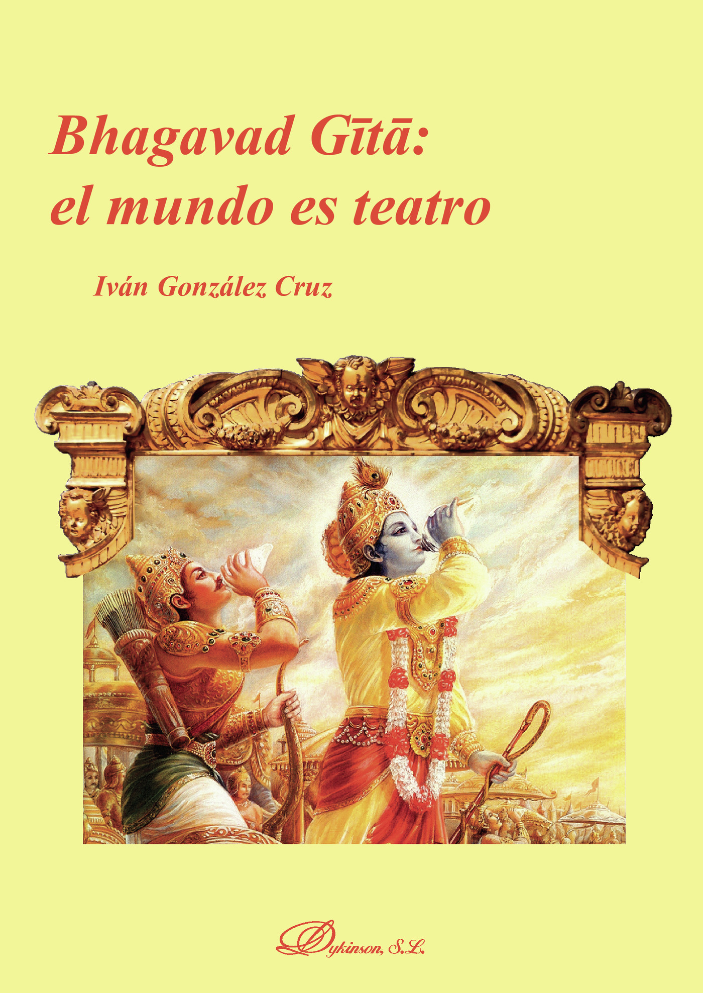 Portada de Bhagavad Gita: el mundo es teatro.