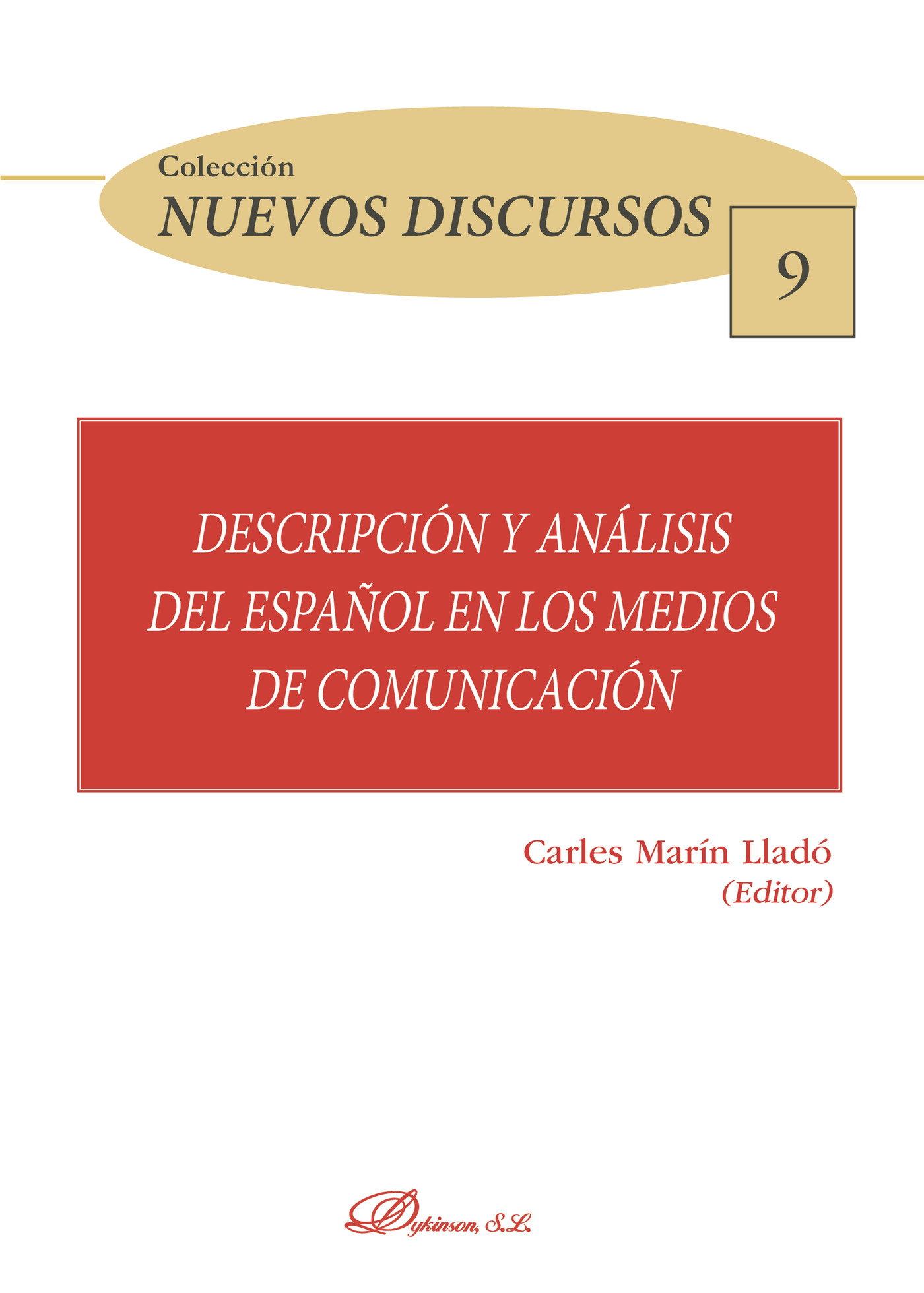Portada de Descripción y análisis del español en los medios de comunicación.