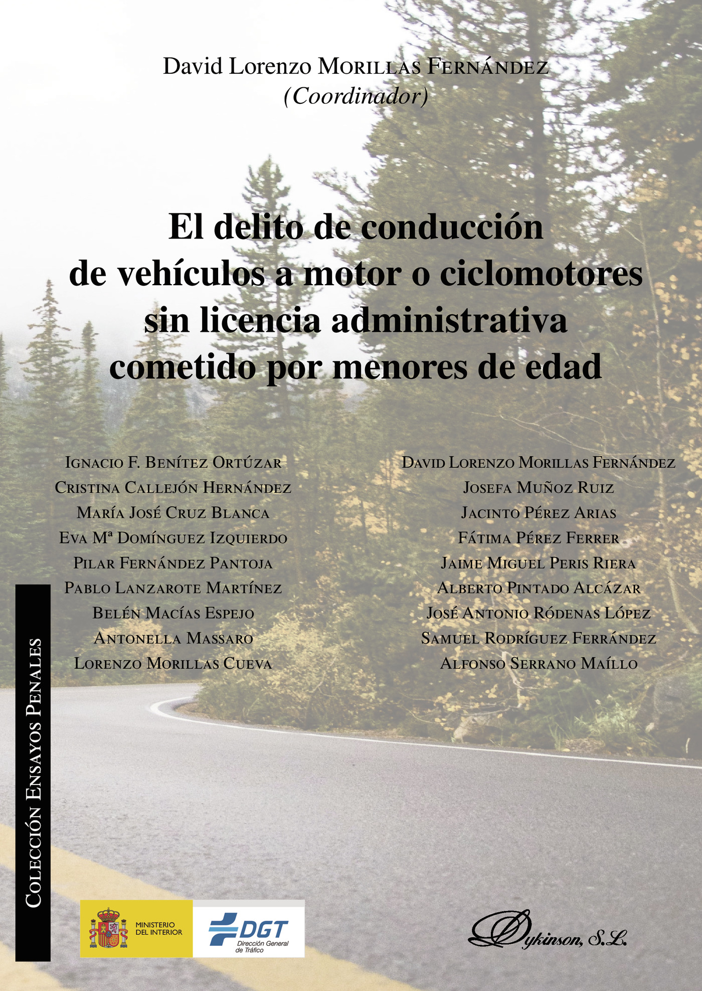 Portada de El delito de conducción de vehículos a motor o ciclomotores sin licencia administrativa cometido por menores de edad.