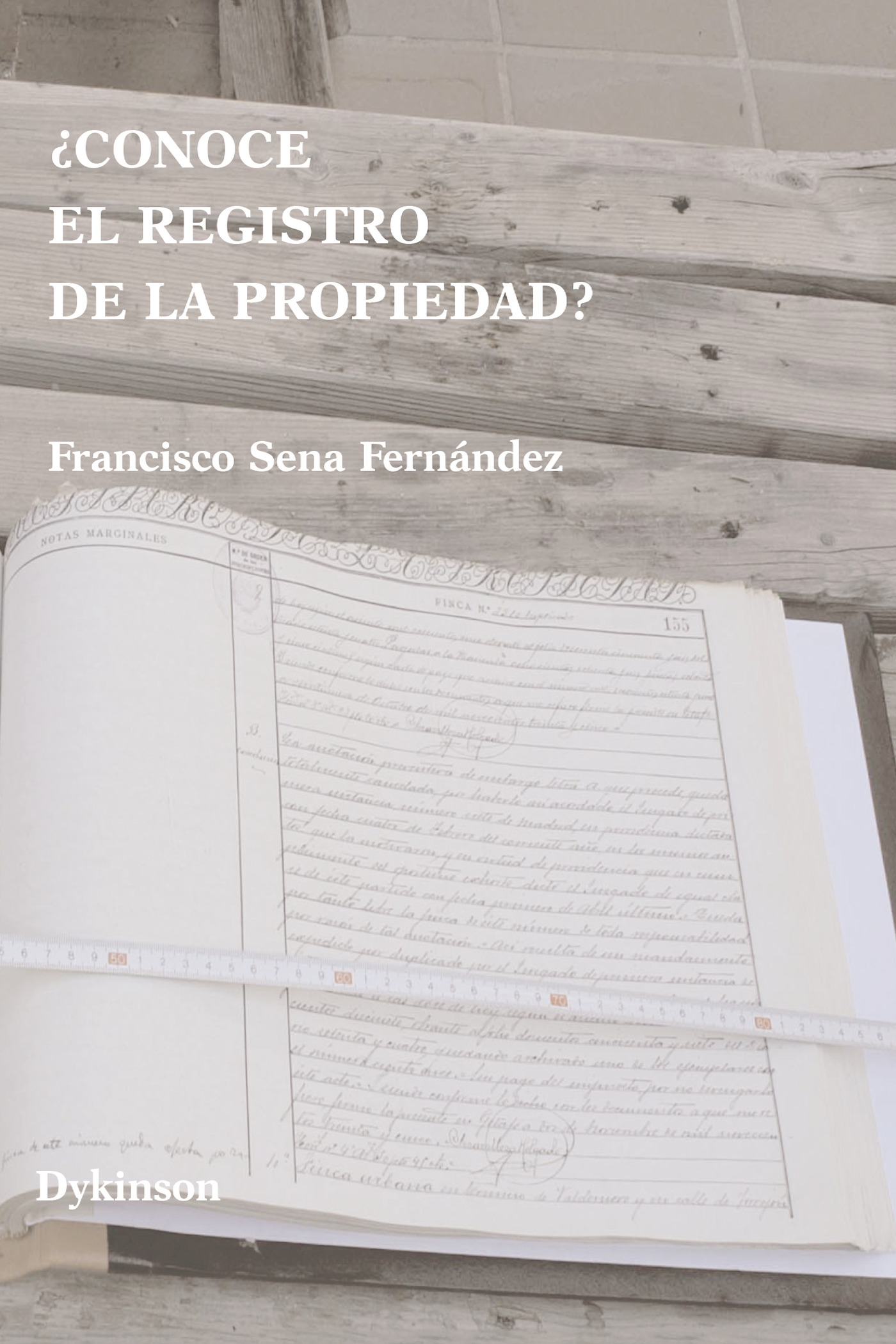 Portada de ¿Conoce el Registro de la Propiedad?