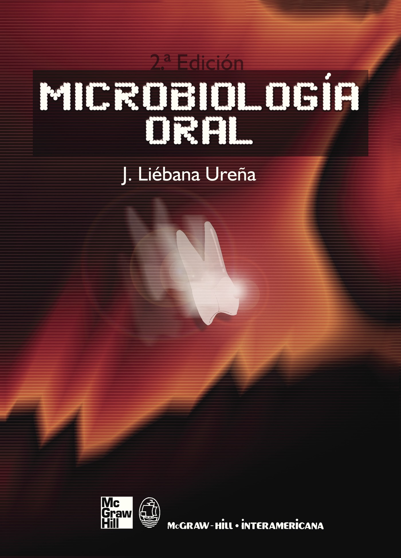 Portada de Microbiologia oral · José Liébana Ureña