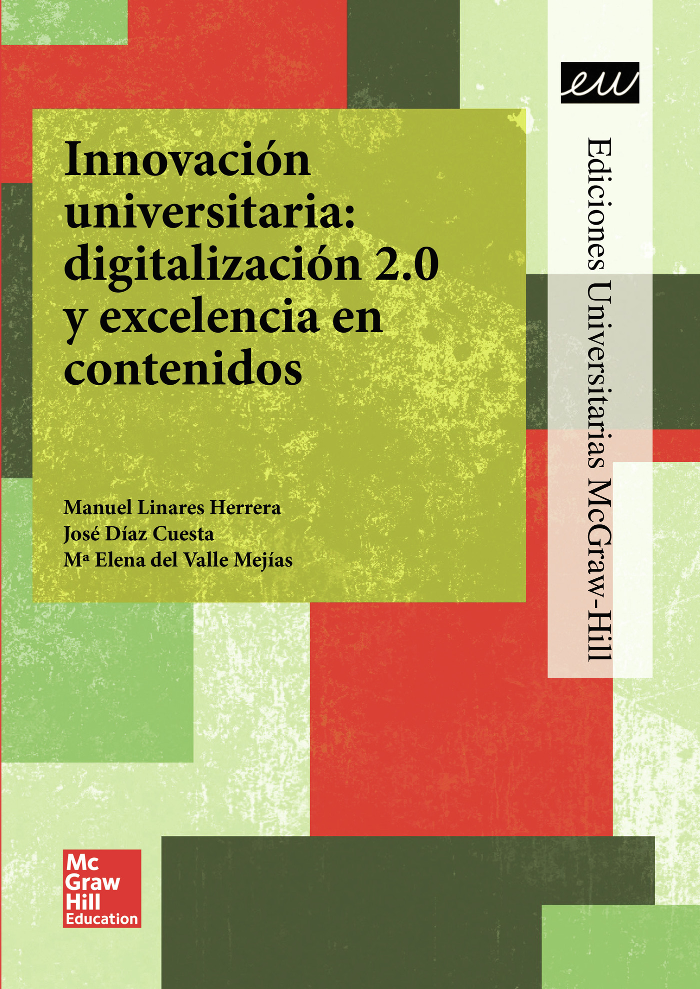 Portada de Innovacion universitaria: digitalizacion 2.0 y excelencia · Álvaro García