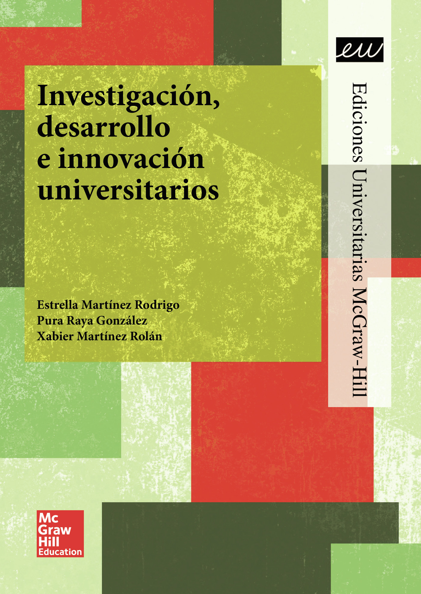 Portada de Investigación, desarrollo e innovación universitarios