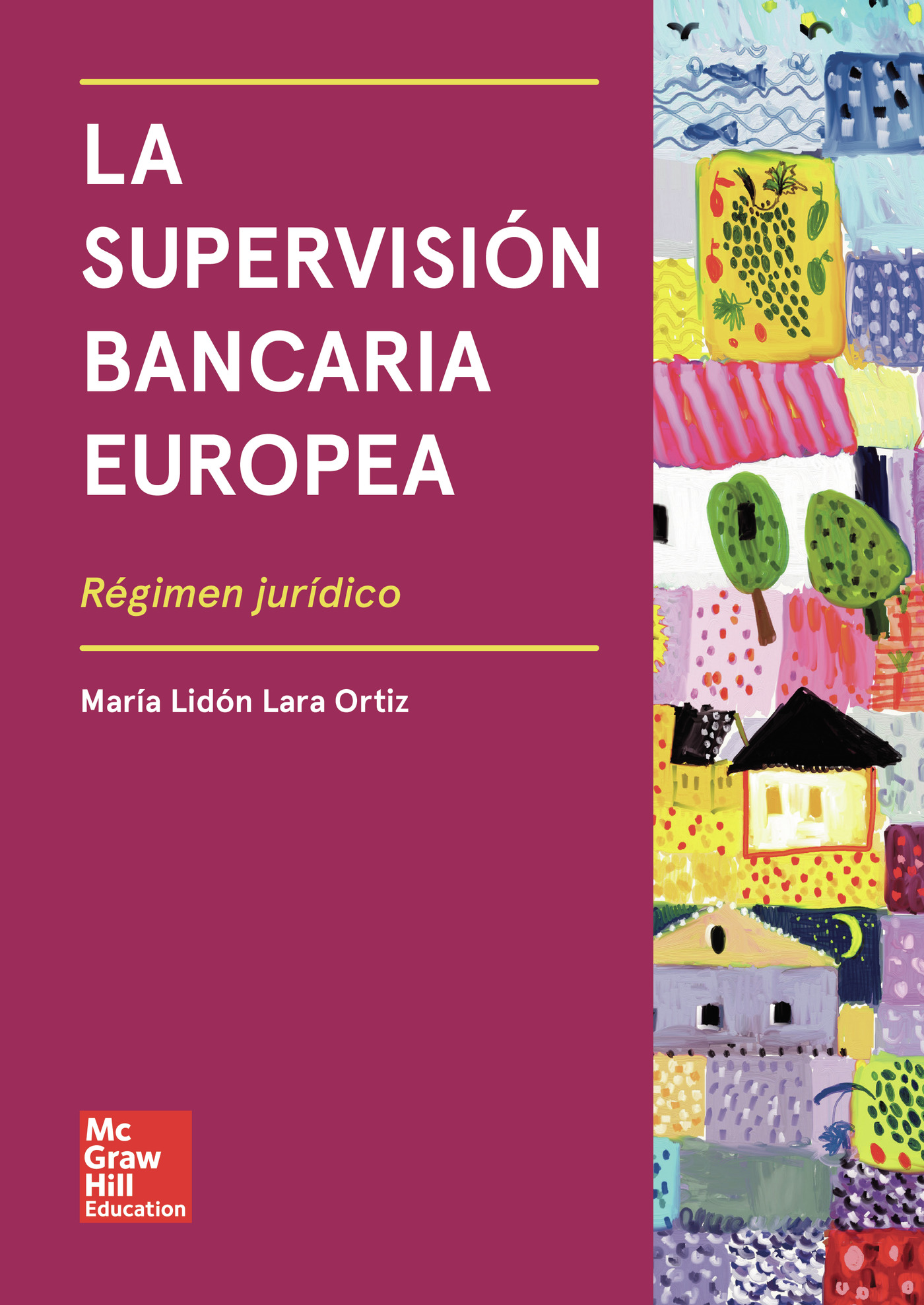 Portada de La supervisión bancaria Europea