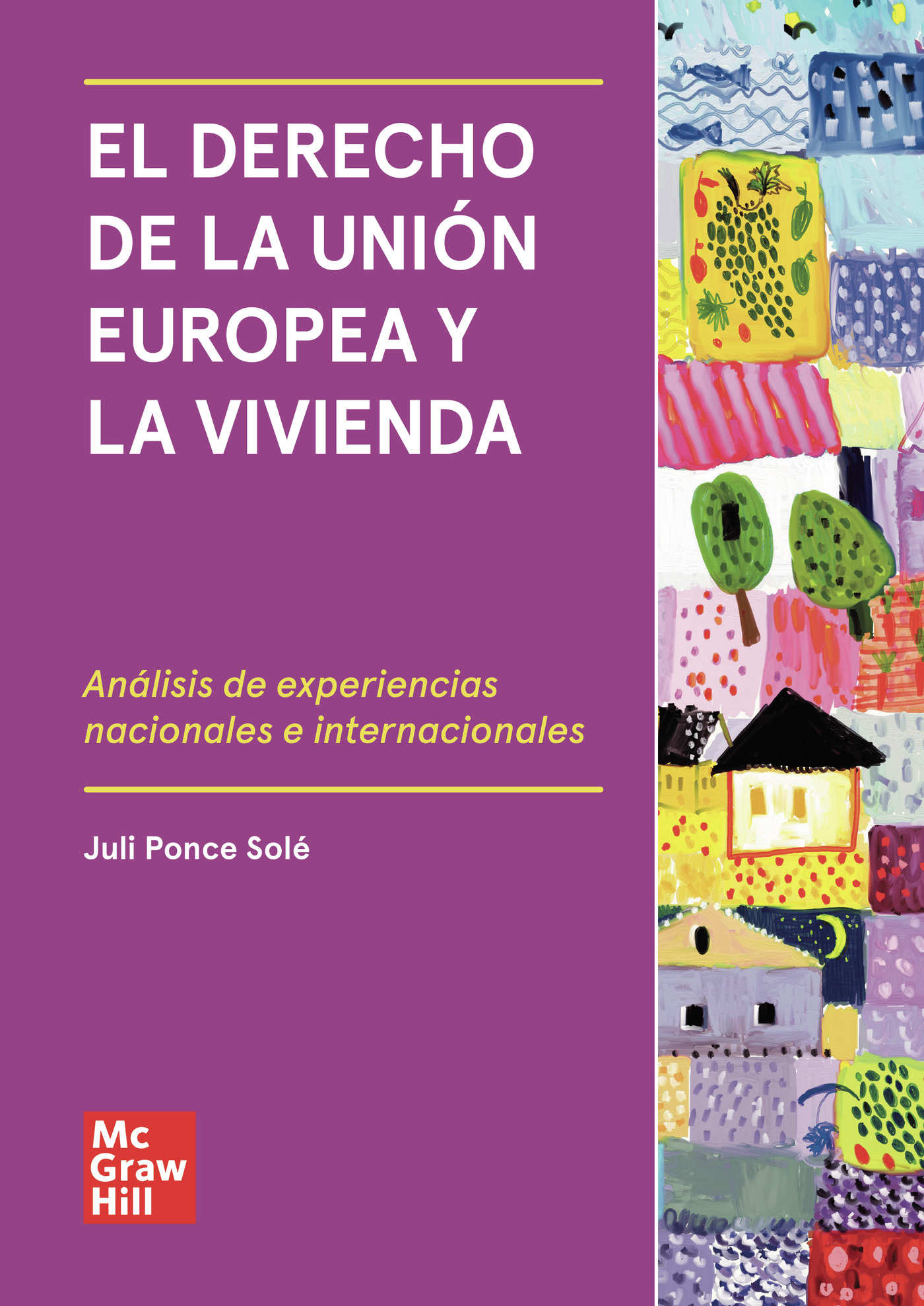 Portada de EL DERECHO DE LA UNIÓN EUROPEA Y LA VIVIENDA
