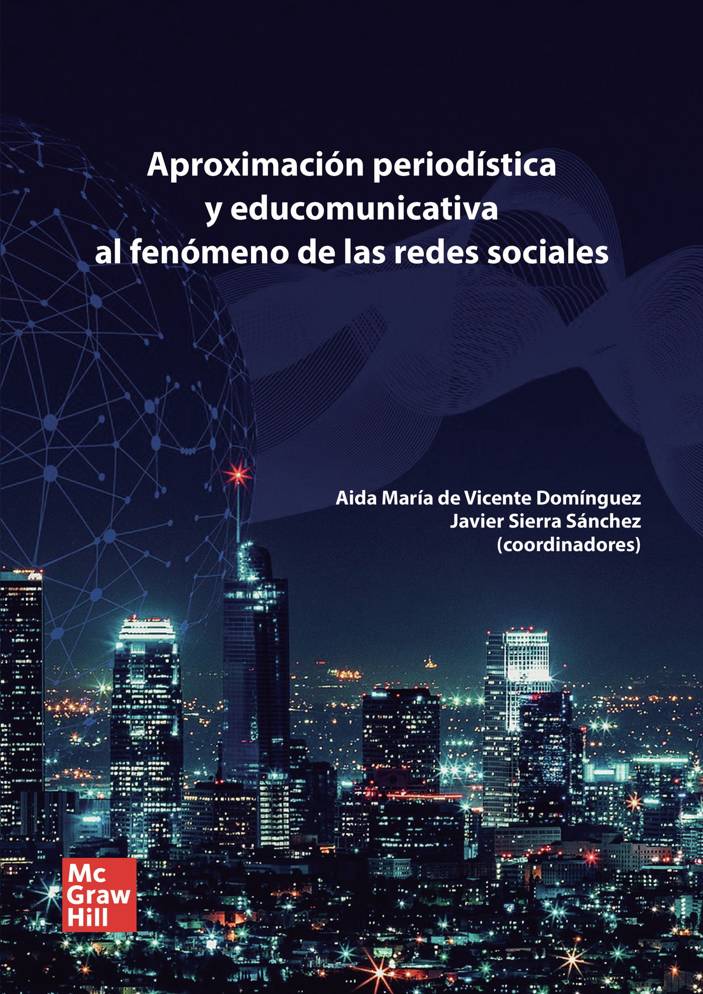 Portada de Aproximación periodística y educomunicativa al fenómeno de las RRSS