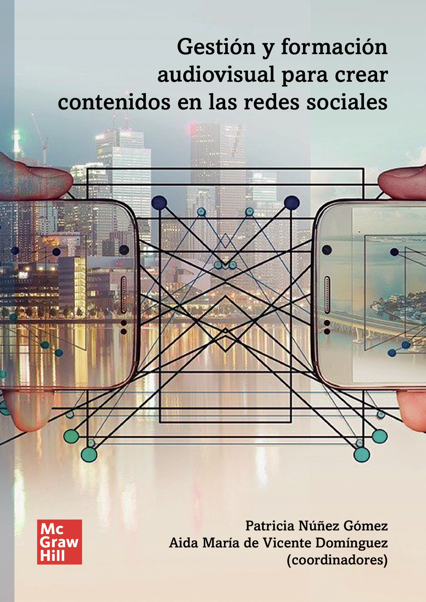 Portada de Gestión y formación audiovisual para crear contenidos en RRSS