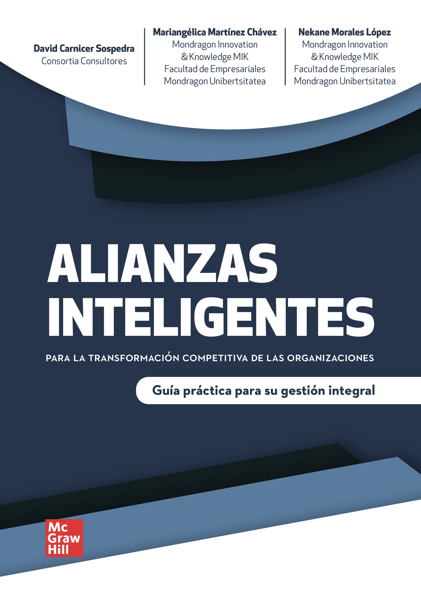 Portada de Alianzas inteligentes · Mariangélica Martinez Chavez David Carnicer Sospedra Nekane Morales López