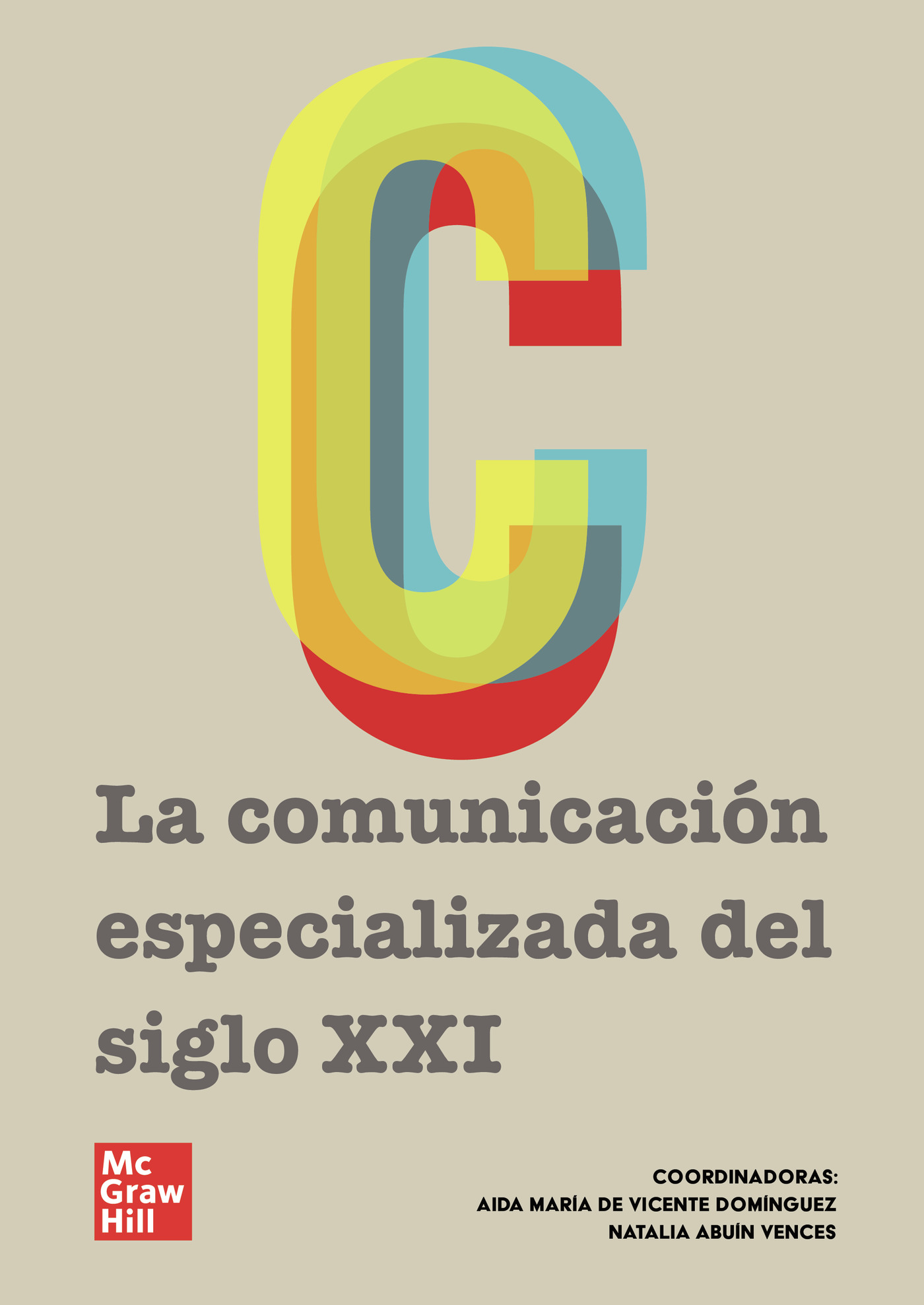 Portada de La comunicación especializada del siglo XXI