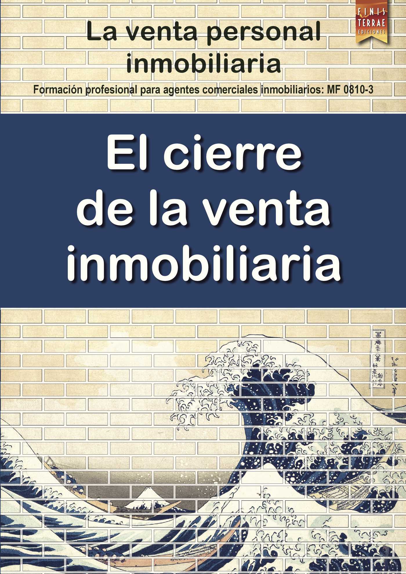 Portada de El cierre de la venta inmobiliaria