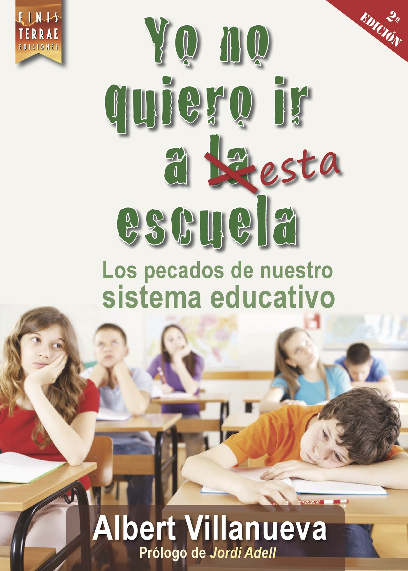 Portada de Yo no quiero ir a esta escuela
