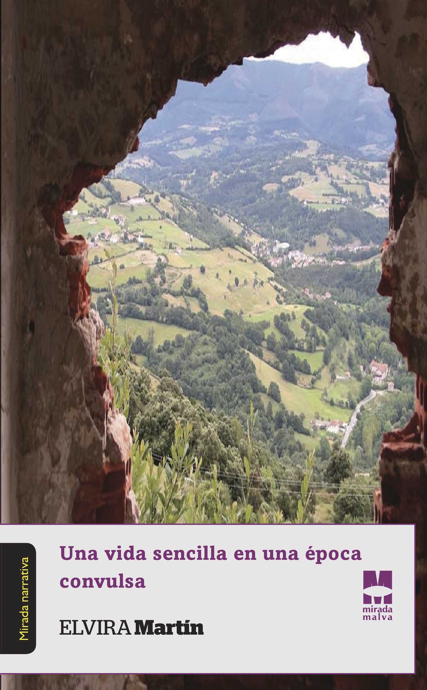 Portada de Una vida sencilla en una época convulsa
