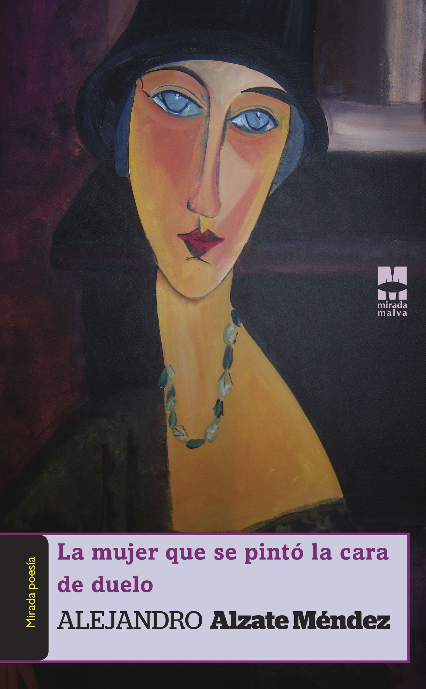 Portada de La mujer que se pintó la cara de duelo