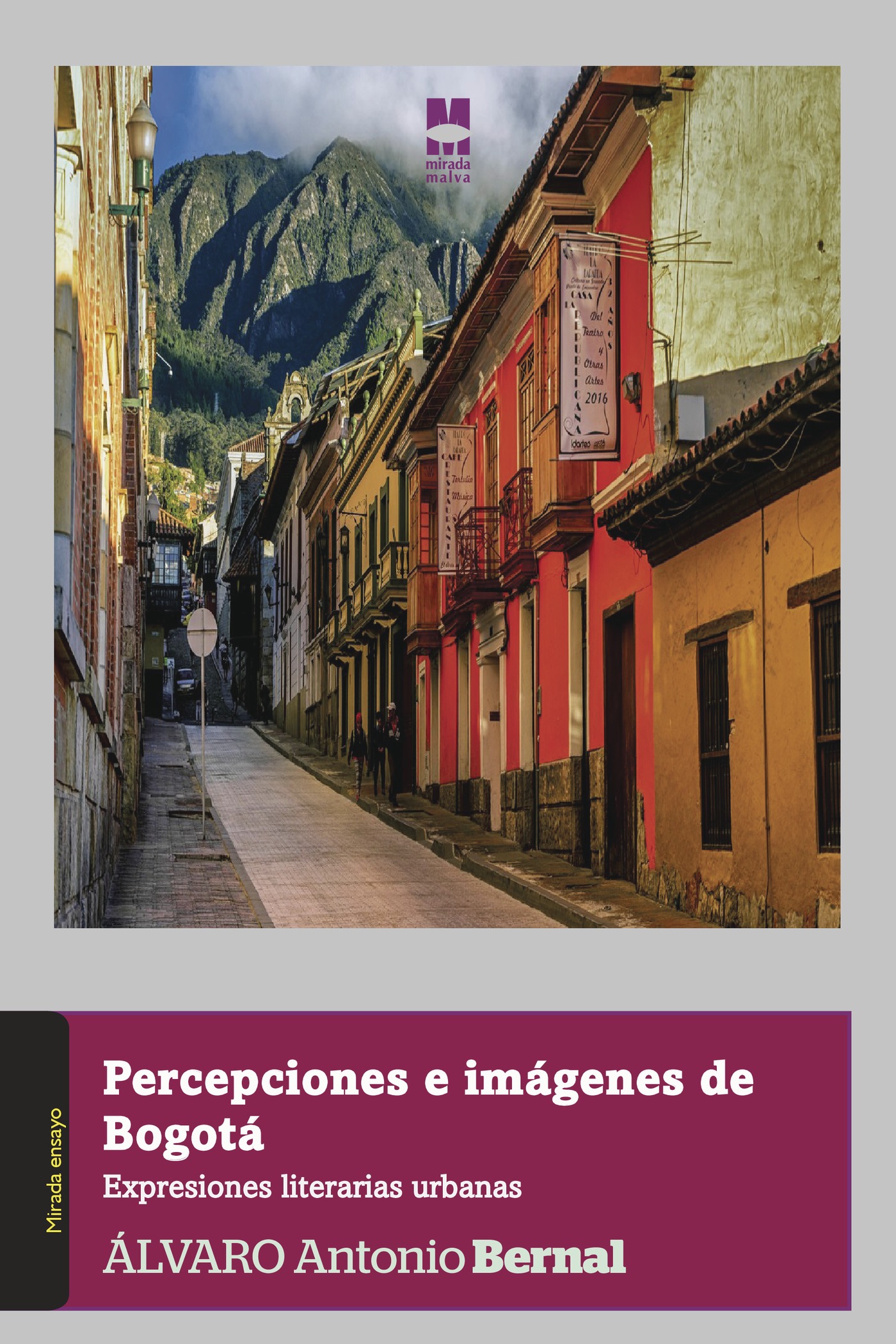 Portada de Percepciones e imágenes de Bogotá · Álvaro Antonio Bernal
