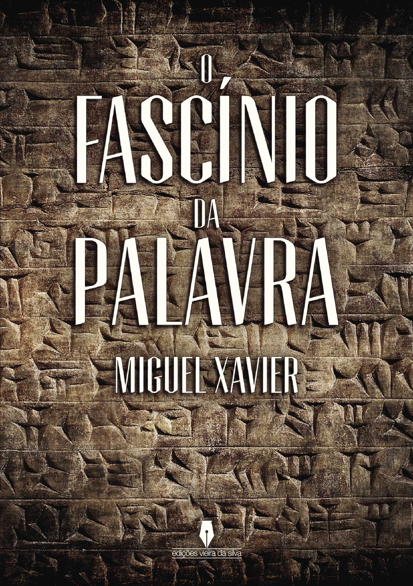 Portada de O fascinio da palavra · Miguel Xavier