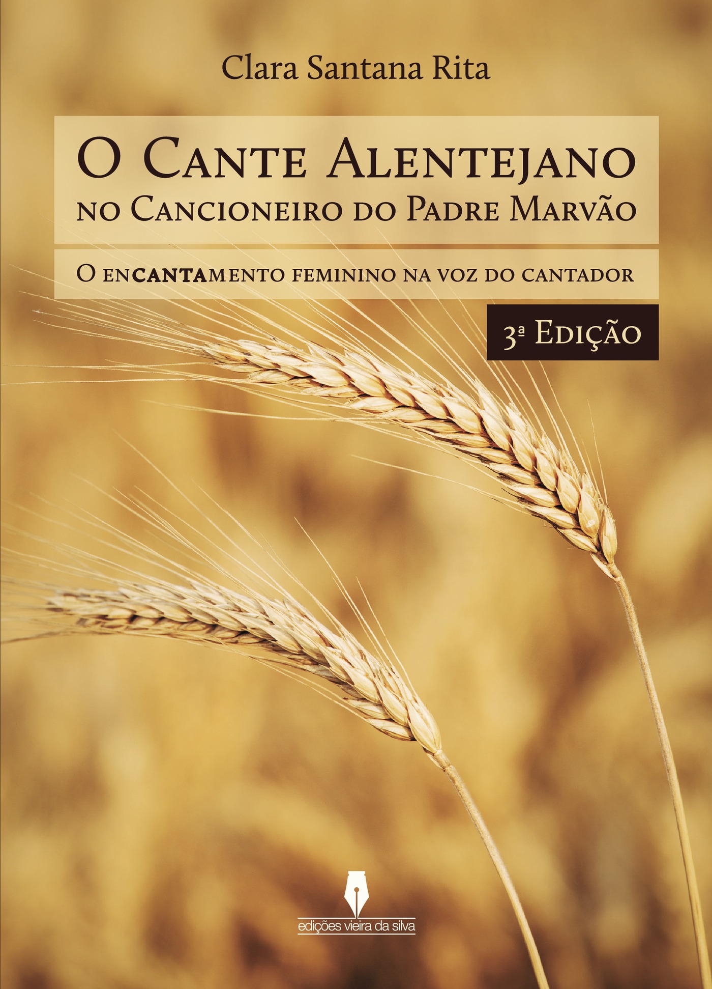 Portada de O CANTE ALENTEJANO NO CANCIONEIRO DO PADRE MARVÛÉO, 3ª ediÛçÛão