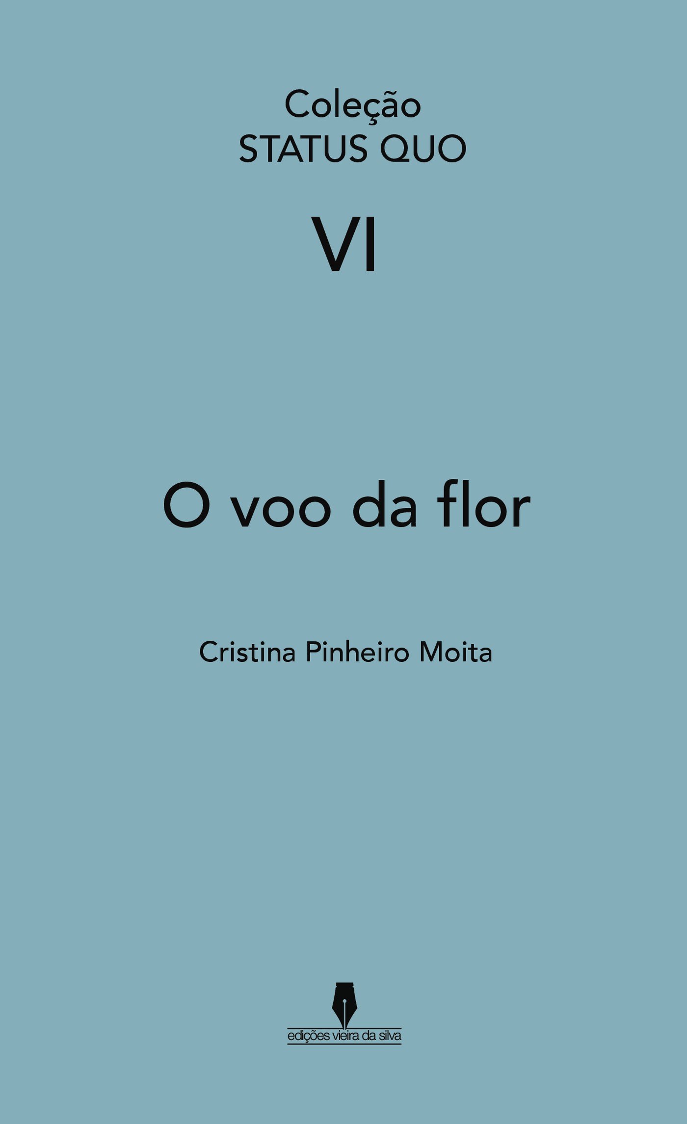Portada de O VOO DA FLOR